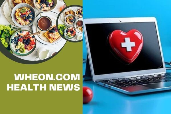 wheon.com health news