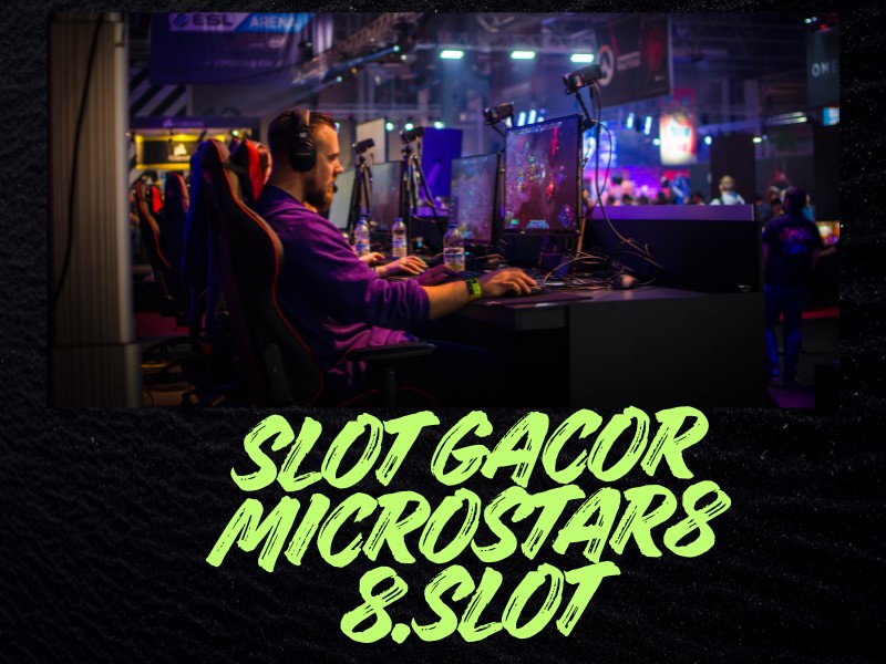 slot gacor microstar88.slot
