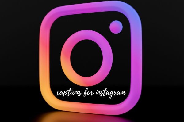 captions for instagram