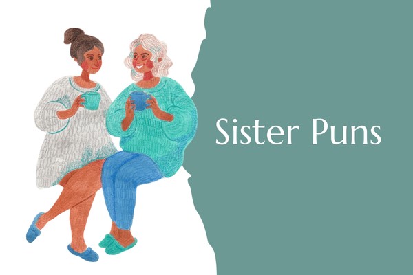 Sister Puns