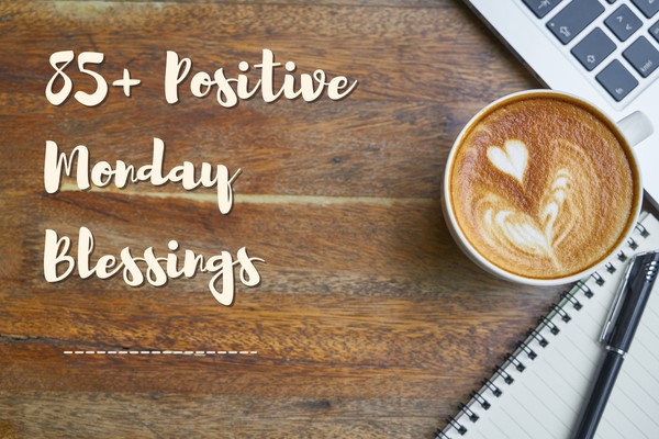 positive monday blessings