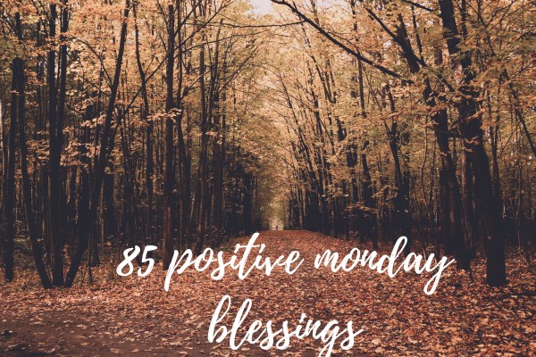positive monday blessings