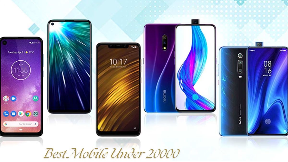 Best Mobile Under 20000