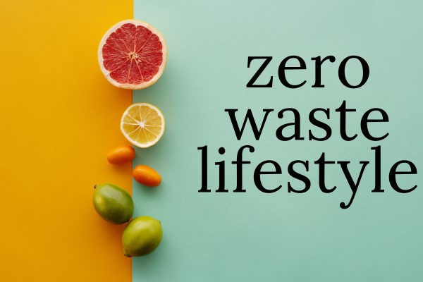 zero waste lifestyle